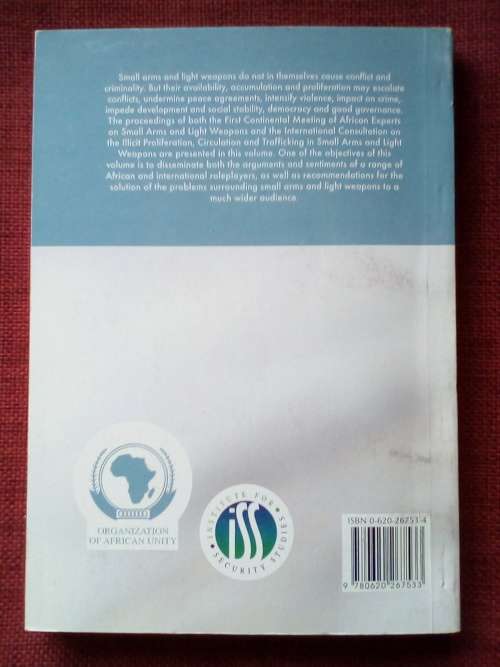 Small Arms and Light Weapons in Africa compiled by Euníce Reyneke. 2000. S/C. 287 pp.