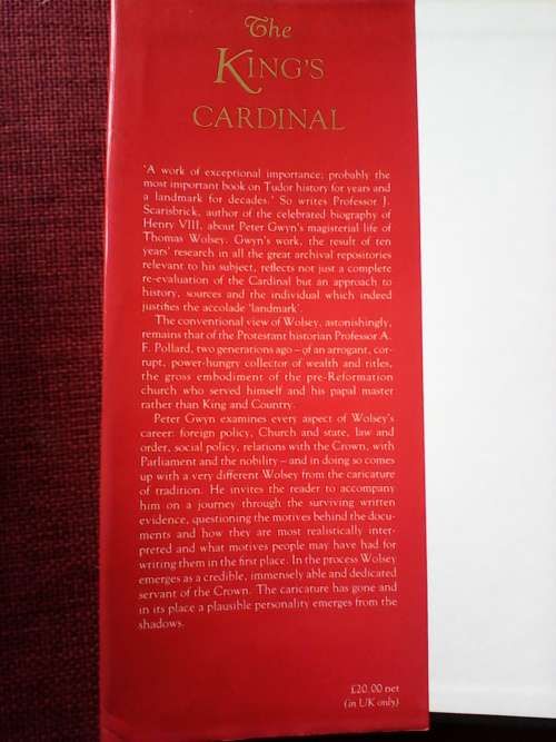 The King´s Cardinal by Peter Gwyn. 1st 1990. H/C with jacket. 666 pp.