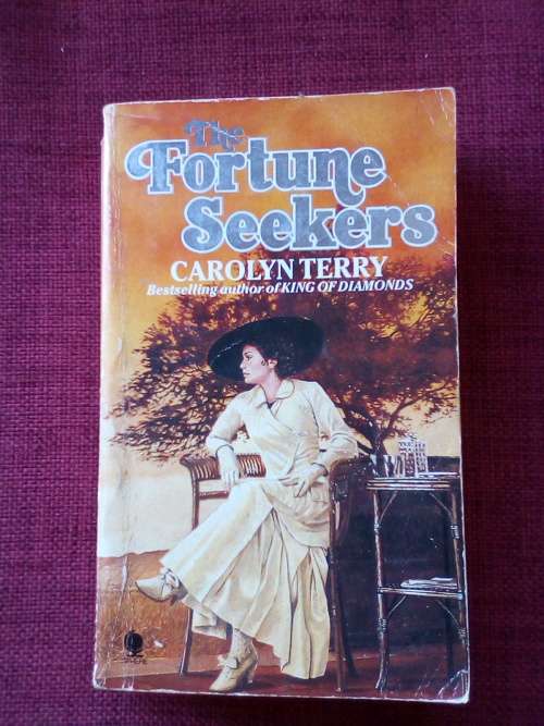 The Fortune Seekers by Carolyn Terry. 1987. S/C. 502 pp.