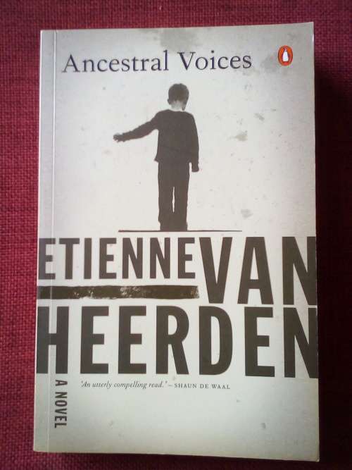 Ancestral Voices by Etienne van Heerden. Reprint 2011. 344 pp.