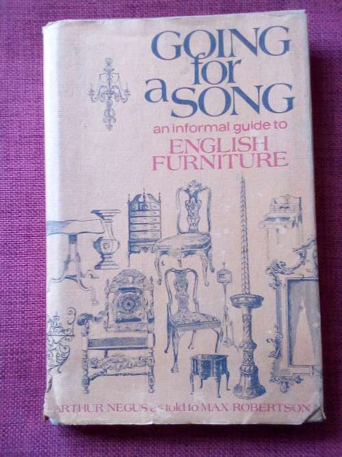 Going for a Song by Arthur Negus and Max Robertson. 1st 1972. H/C with jacket. 221 pp.