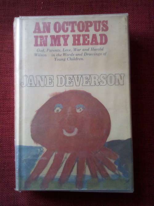 An Octopus in My Head by Jane Deverson. 1st 1967. H/C. 255 pp.