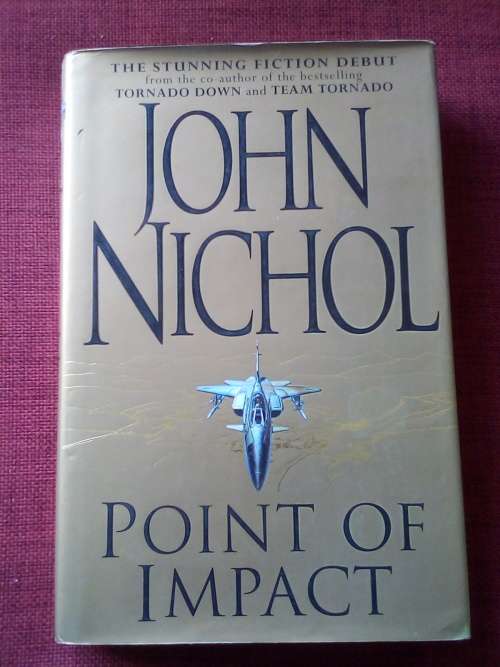 Point of Impact by John Nicol. 1st 1996. H/C. 310 pp.