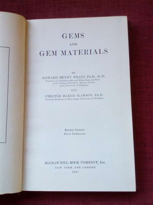 Gems and Gem Materials by EH Kraus and CB Slawson. 1941. H/C. 287 pp.