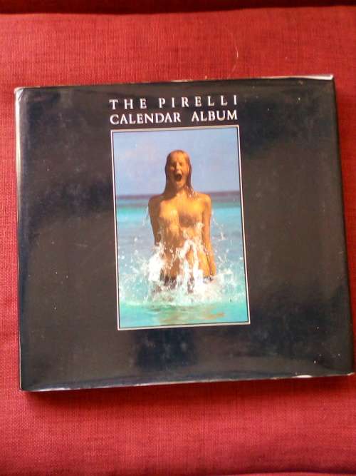 The Pirelli Calendar Album: The First Twenty-Five Years. 1988. H/C with jacket. Large format. 211 pp