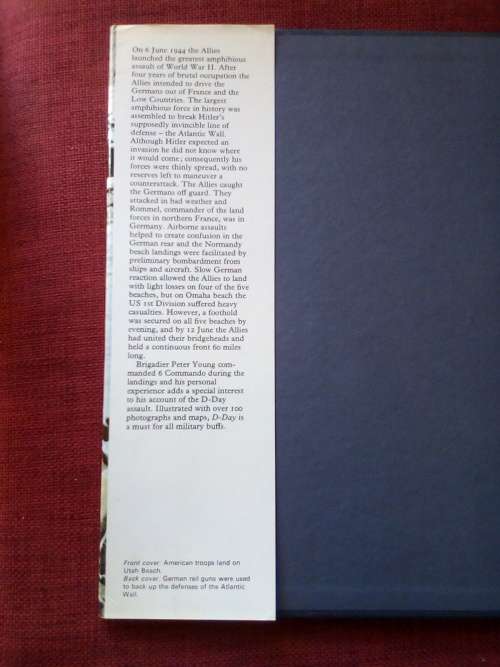 D-Day by Brigadier Peter Young. 1st 1981. H/C with jacket. Large format. 64 pp.