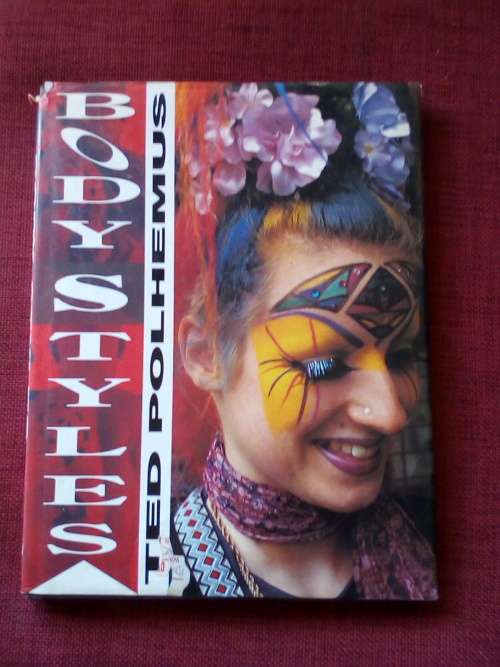 Body Styles by Ted Polhemus. 1st 1988. H/C with jacket. Large format. 144 pp.