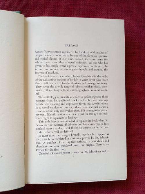 Albert Schweitzer: An Anthology, edited by Charles R Joy. First UK ed 1952. H/C with jacket. 303 pp.