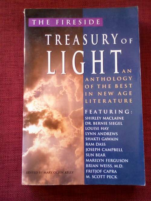 The Fireside Treasury of Light edited by Mary Olsen Kelly. 1st 1990. S/C. 381 pp.