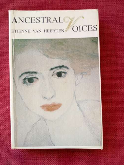 Ancestral Voices by Etienne van Heerden. First English Edition 1998. S/C. 260 pp.
