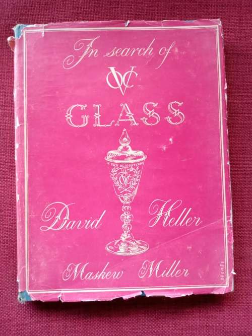 In Search of VOC Glass by David Heller. 1951. H/C. Large format. 103 pp.