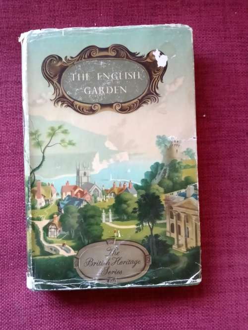 The English Garden by Ralph Dutton. 1950. H/C with jacket. 122 pp.