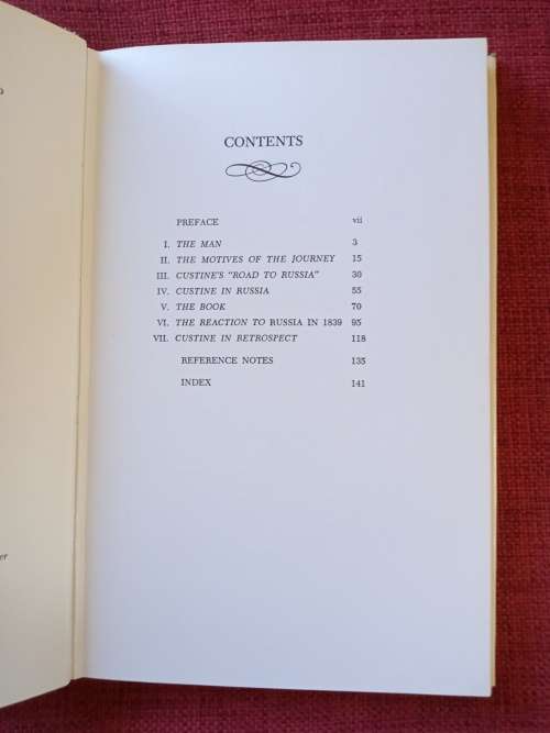 The Marquis de Custine and His Russia in 1839 by George Kennan. 1st 1972. H/C with jacket. 145 pp.