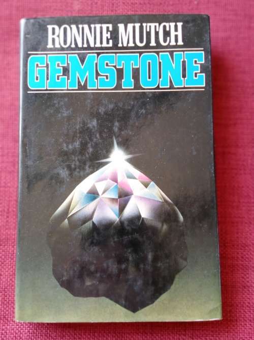 Gemstone by Ronnie Mutch. 1st edition 1979. H/C with jacket. 191 pp.