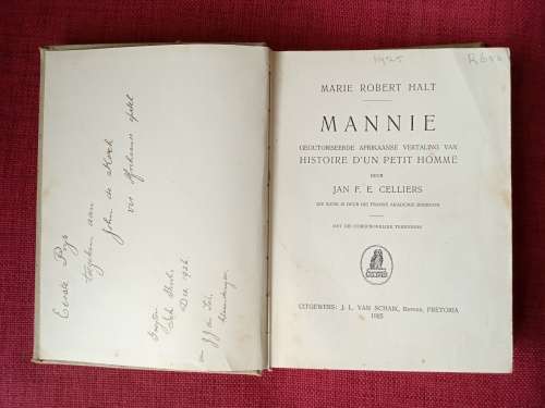 Mannie deur Marie Robert Halt. Vertaal deur Jan FE Celliers. 1925. H/B. 239 pp.
