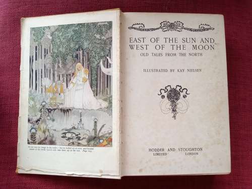 East of the Sun and West of the Moon: Old Tales from the North. Circa 1920. H/C. 284 pp.