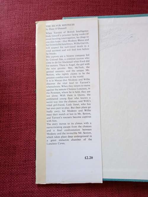 Modesty Blaise, The Silver Mistress by Peter O´Donnell. 1st edition 1973. H/C with jacket. 254 pp.