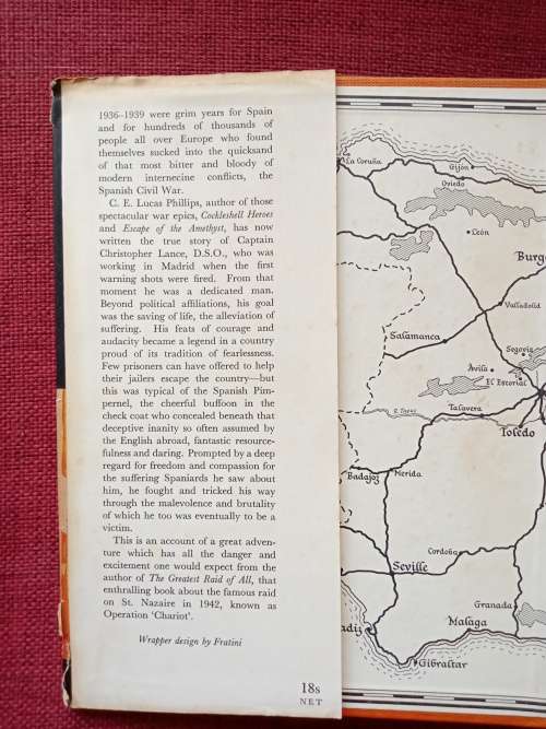 The Spanish Pimpernel by CE Lucas Phillips. 1st edition 1960. H/C with jacket. 264 pp.