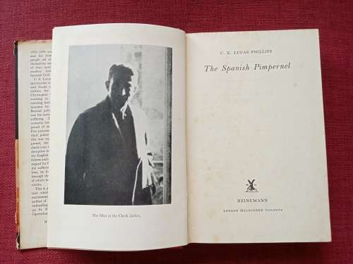 The Spanish Pimpernel by CE Lucas Phillips. 1st edition 1960. H/C with jacket. 264 pp.