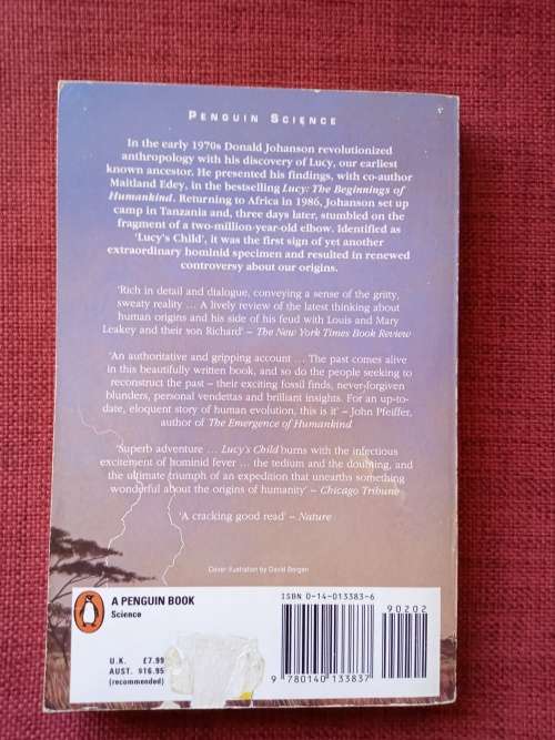 Lucy´s Child by Donald Johanson and James Schreeve. 1991 reprint. Penguin paperback. 318 pp.