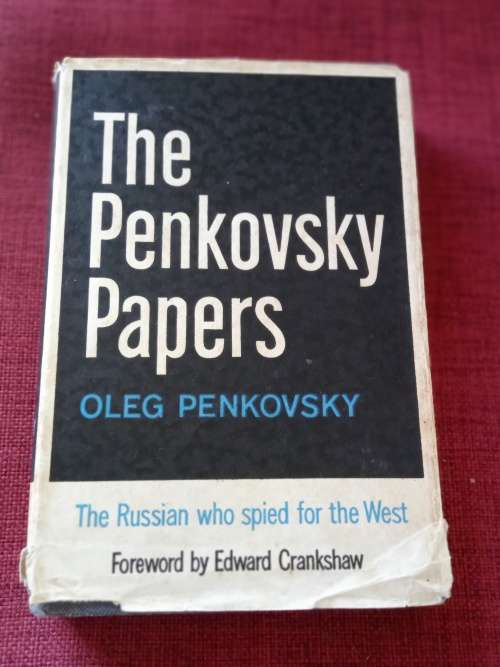 The Penkovsky Papers by Oleg Penkovsky. 2nd edition 1966. H/C with jacket. 352 pp.