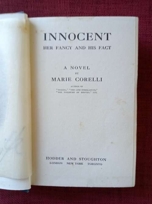 Innocent, Her Fancy and His Fact by Marie Corelli. 1st edition 1914. H/C. 432 pp.