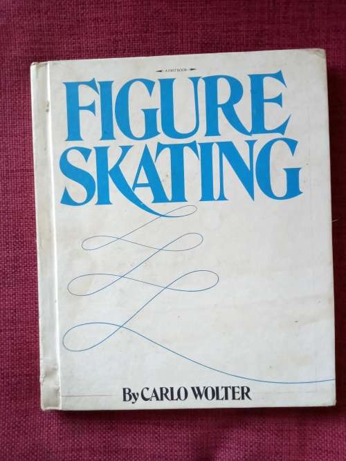 Figure Skating by Carlo Wolter. 1st edition 1977. H/C. 64 pp.