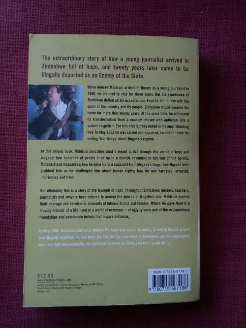 Where We Have Hope by Andrew Meldrum. 1st 2004. S/C. 272 pp.