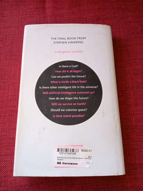 Brief Answers to the Big Questions by Stephen Hawking. 1st ed 2018. H/C with jacket. 232 pp.