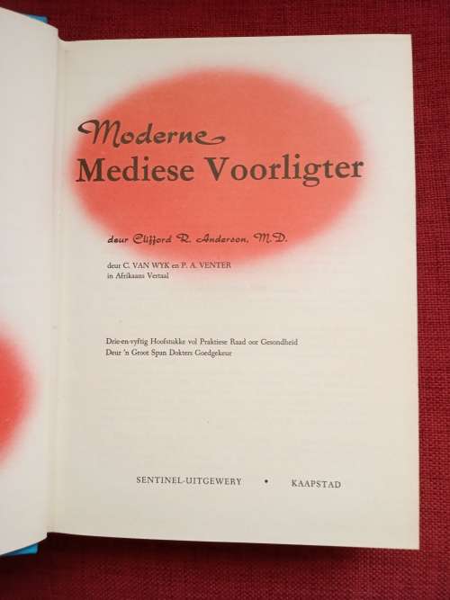 Moderne Mediese Voorligter deur dr CR Anderson. In Afrikaans vertaal. Groot formaat. H/B. 522 pp.