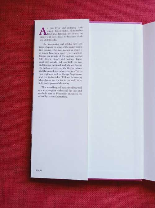Northumberland & Tyneside, A Miscellany, by Glen Lyndon Dodds. 2013. H/C with jacket. 96 pp.
