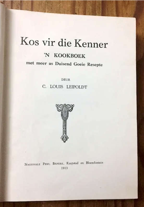 Kos vir die Kenner deur C Louis Leipoldt. Skaars eerste 1933-uitgawe. Goeie toestand. 486 pp.