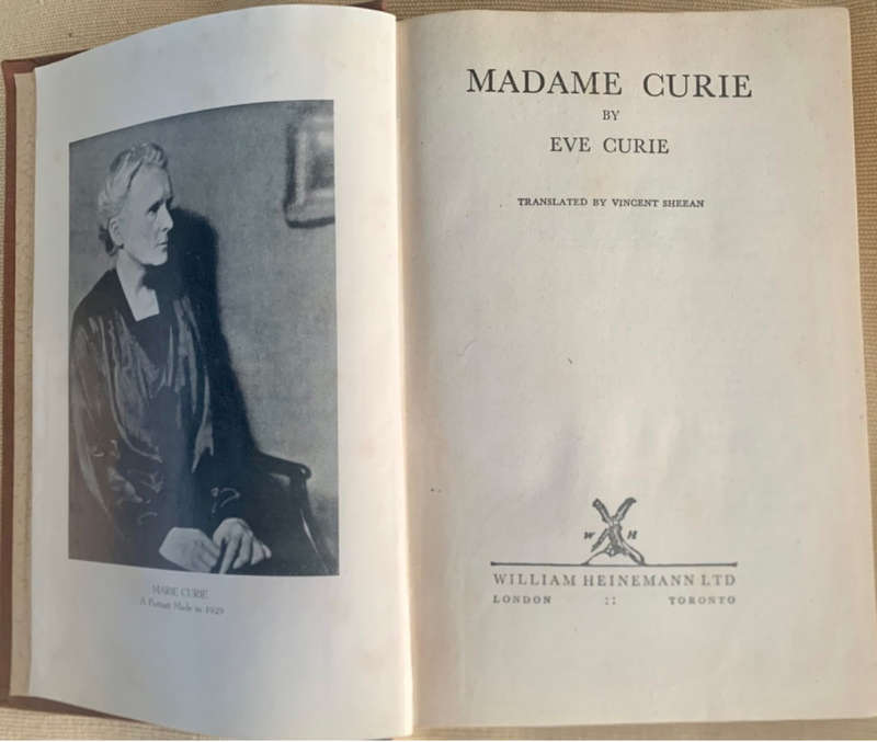 Madame Curie, by Eve Curie. 1947 reprint of 1st edition of 1938. H/C. 386 pp.
