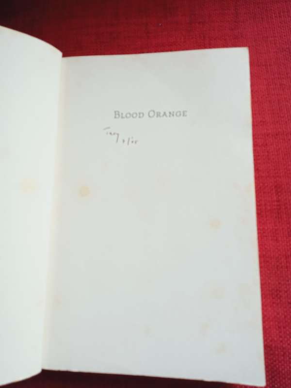 Blood Orange by Troy Blacklaws. Signed 1st edition 2005. Softcover. 205 pp.