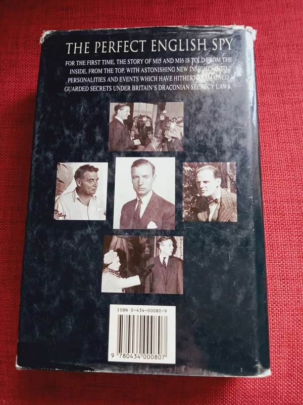 The Perfect English Spy, by Tom Bower. 1st edition 1995. H/C with jacket. 426 pp.