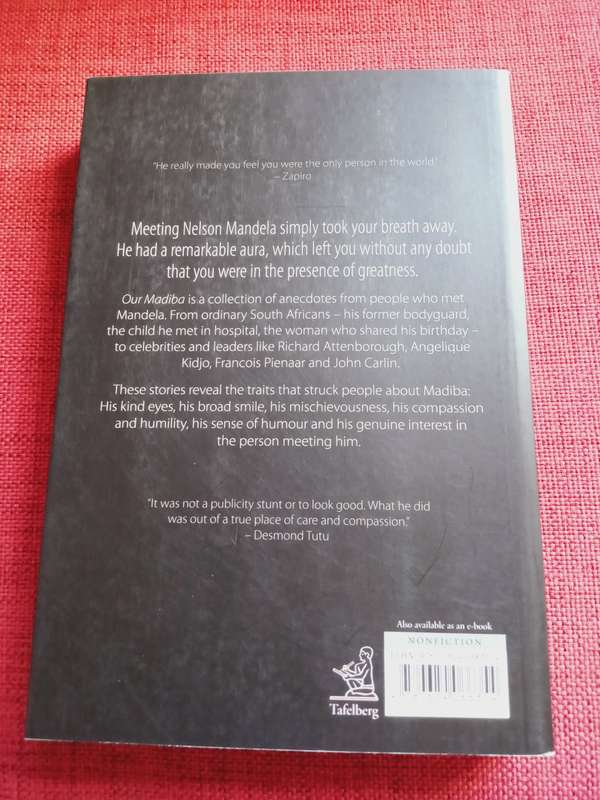 Our Madiba, compiled by Melanie Verwoerd. 1st edition 2014. Softcover. 372 pp.