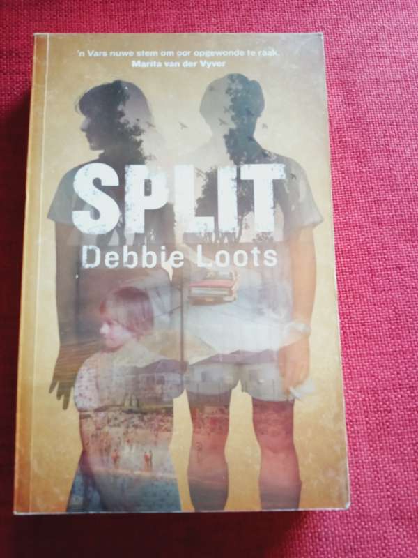 Split deur Debbie Loots. Eerste uitgawe 2015. Sagteband. 347 pp.