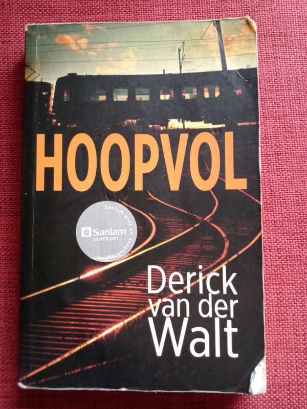 Hoopvol deur Derick van der Walt. Eerste uitgawe 2012. Sagteband. 240 pp.