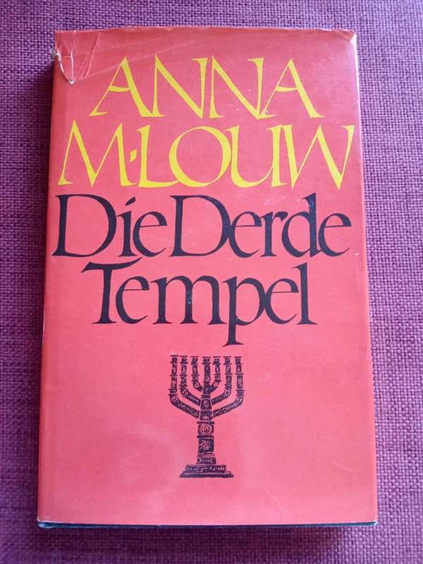 Die Derde Tempel deur Anna M Louw. Eerste druk 1978. Hardeband met omslag. 124 pp.