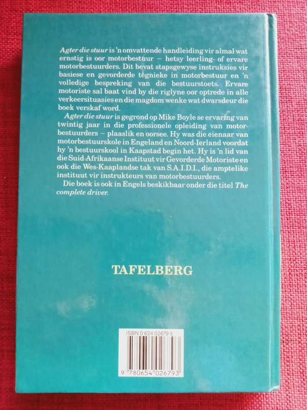Agter die Stuur deur Mike Boyle. Eerste uitgawe 1989. Hardeband. 176 pp.