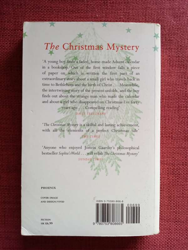 The Christmas Mystery by Jostein Gaarder. 6th impression 2001. Paperback. 247 pp.