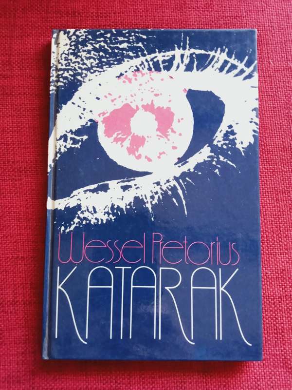 Katarak deur Wessel Pretorius. Eerste uitgawe 1987. Hardeband. 52 pp.