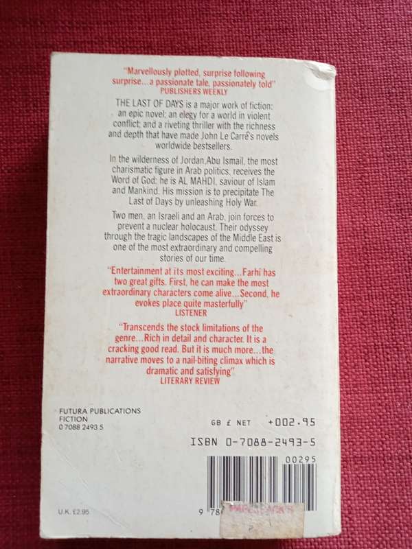 The Last of Days by Moris Farhi. Reprint 1984. Paperback. 559 pp.