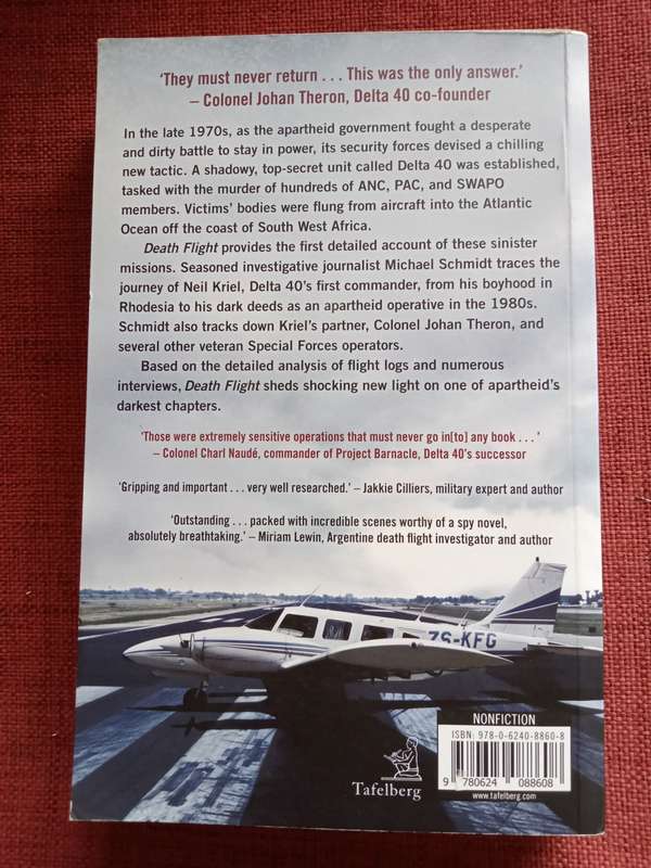 Death Flight: Apartheid´s Secret Doctrine of Disappearance. First edition 2020. S/C. 325 pp.