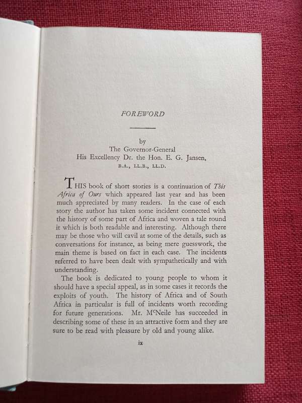 More True Stories From This Africa by Michael McNeile. First edition 1958. Signed. H/C. 313 pp.