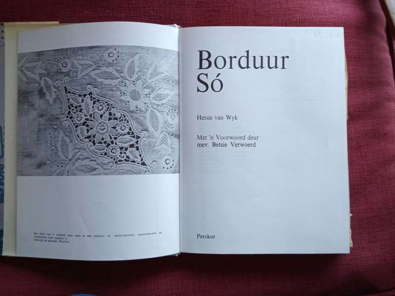 Borduur Só deur Hetsie van Wyk. Herdruk 1982. Hardeband met omslag. 315 pp.
