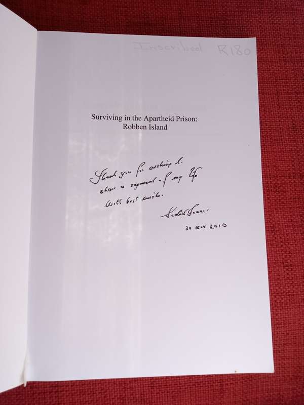 Surviving in the Apartheid Prison: Robben Island by Sedick Isaacs. Second print. Softcover. 206 pp.