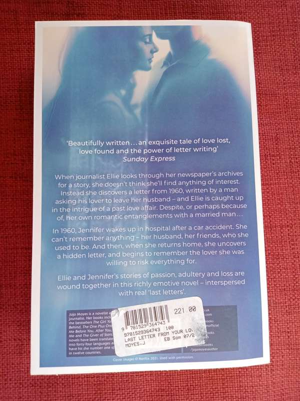 The Last Letter from Your Lover by Jojo Moyes. First paperback edition 2021. 489 pp.