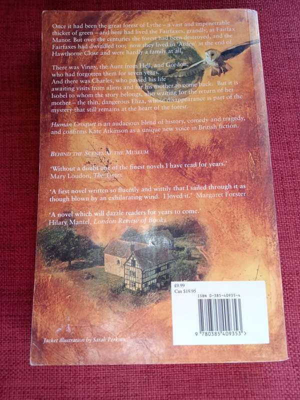 Human Croquet by Kate Atkinson. First edition 1997. Softcover. 349 pp.