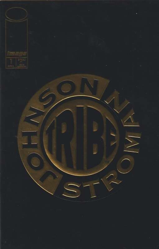 Image comics first print Tribe #1 by Johnson Stroman (1993) rare vintage old collectable